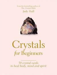 Crystals for Beginners: A Card Deck