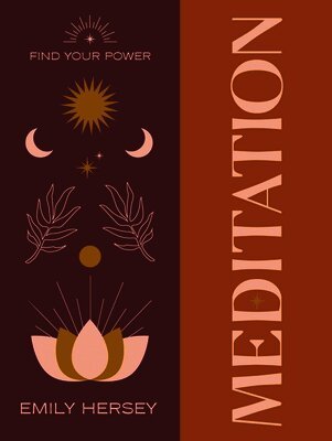 Emily Hersey - Find Your Power: Meditation, Inbunden. Tillgänglighet: Lägg i varukorg