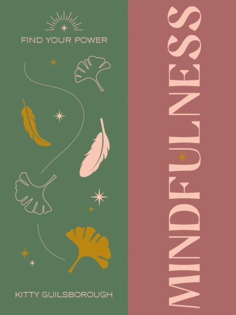 Alina Curtis - Find Your Power: Mindfulness, E-bok. Tillgänglighet: Lägg i varukorg