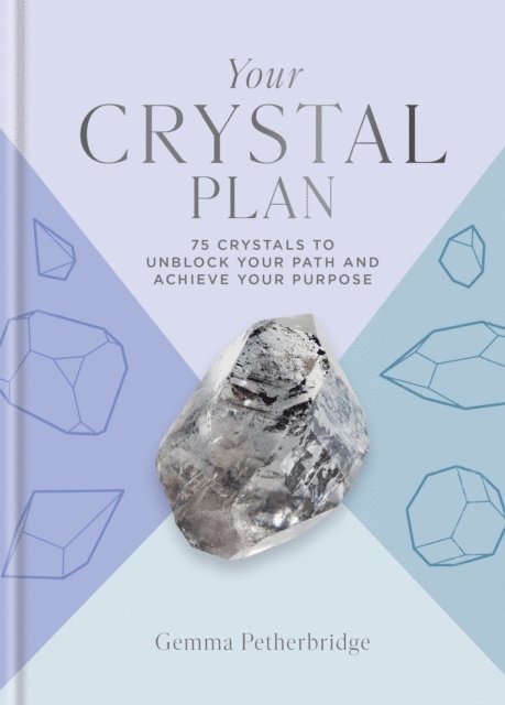 Gemma Petherbridge - Your Crystal Plan, E-bok