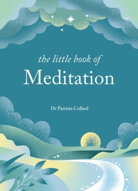Dr Patrizia Collard - Little Book of Meditation, E-bok
