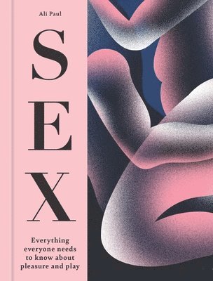 Ali Paul - Sex, Inbunden
