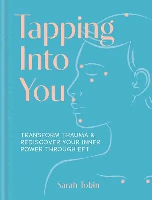 Tapping Into You