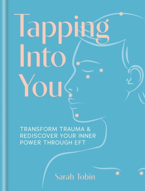 Sarah Tobin - Tapping Into You, E-bok
