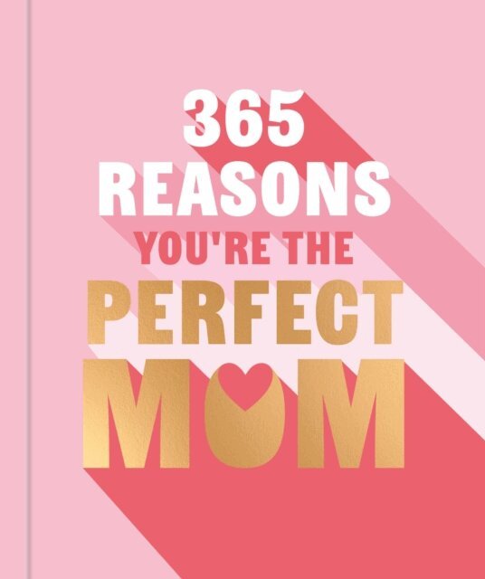 Michael Powell - 365 Reasons You're the Perfect Mum, E-bok