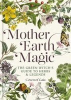 Julie Aspinall - Mother Earth Magic, Inbunden