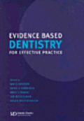 Evidence Based Dentistry for Effective Practice