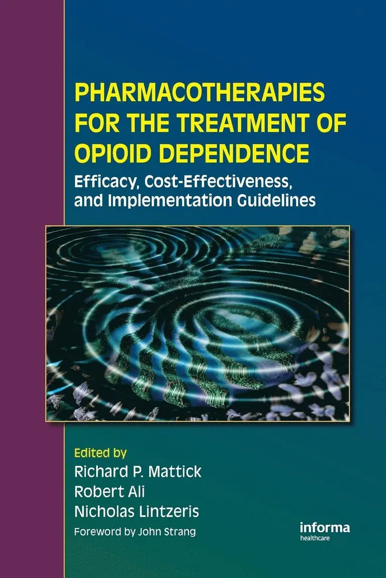 Richard P. Mattick, Robert Ali, Nicholas Lintzeris - Pharmacotherapies For The Treatment Of Opioid Dependence, Häftad. Tillgänglighet: Lägg i varukorg