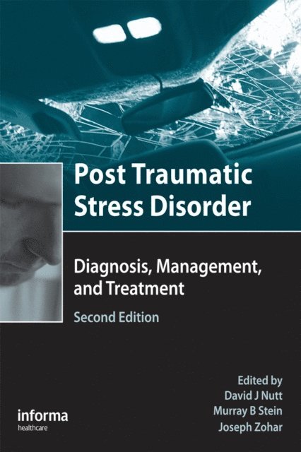 Graeme Turner, Joseph Zohar, Murray Stein, David Nutt - Post Traumatic Stress Disorder, E-bok