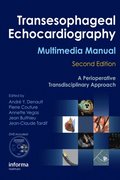 Transesophageal Echocardiography Multimedia Manual