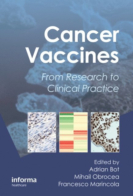 Francesco M. Marincola, Mihail Obrocea, Adrian Bot - Cancer Vaccines, E-bok