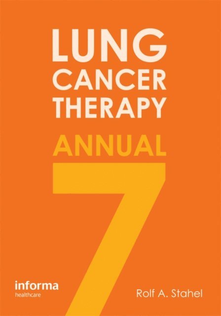 Rolf A. Stahel - Lung Cancer Therapy Annual 7, E-bok. Tillgänglighet: Lägg i varukorg