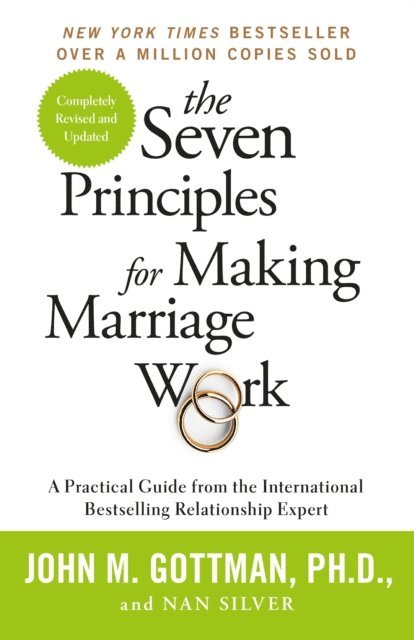 John Gottman - Seven Principles For Making Marriage Work, E-bok