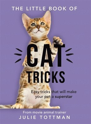 Julie Tottman - Little Book of Cat Tricks, Häftad. Tillgänglighet: Lägg i varukorg