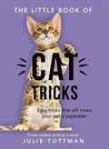 The Little Book of Cat Tricks
