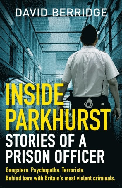 David Berridge - Inside Parkhurst, E-bok