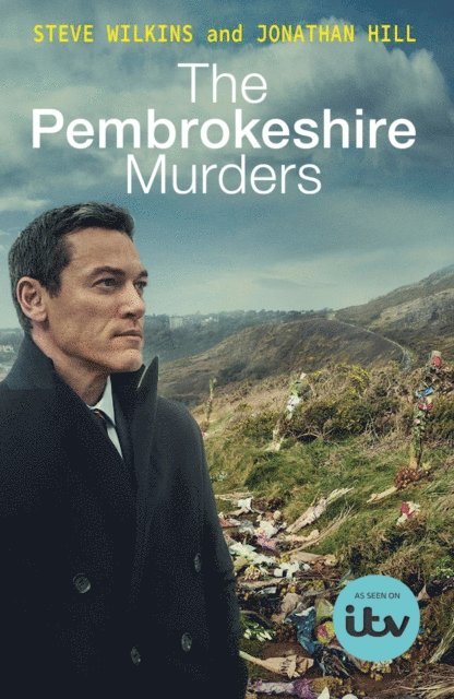 Jonathan Hill, Steve Wilkins - Pembrokeshire Murders, E-bok