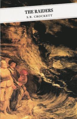 Samuel Crockett - The Raiders: Being Some Passages in the Life of John Faa, Lord and Earl of Little Egypt, Häftad. Tillgänglighet: Lägg i varukorg