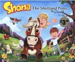 J. Abernethy - Shona the Shetland Pony, Häftad