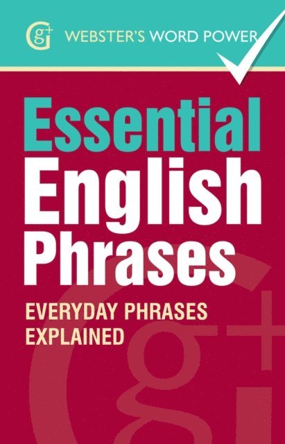 Betty Kirkpatrick - Webster's Word Power Essential English Phrases, E-bok