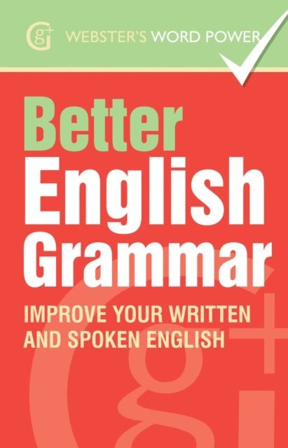 Betty Kirkpatrick - Webster's Word Power Better English Grammar, E-bok