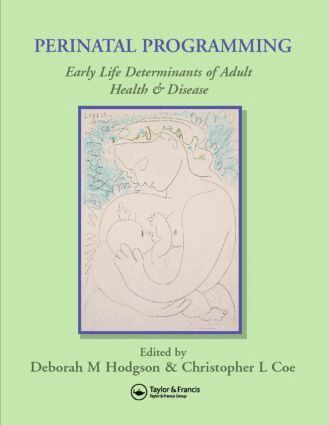 Deborah Hodgson, Christopher Coe - Perinatal Programming, Inbunden. Tillgänglighet: Lägg i varukorg