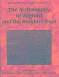Archaeology of Wigford and the Brayford Pool