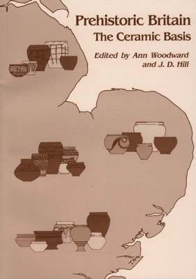 Ann Woodward, J D Hill - Prehistoric Britain, Häftad