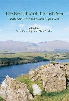 Vicki Cummings, Chris Fowler - Neolithic of the Irish Sea, Häftad