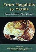 From megaliths to metals