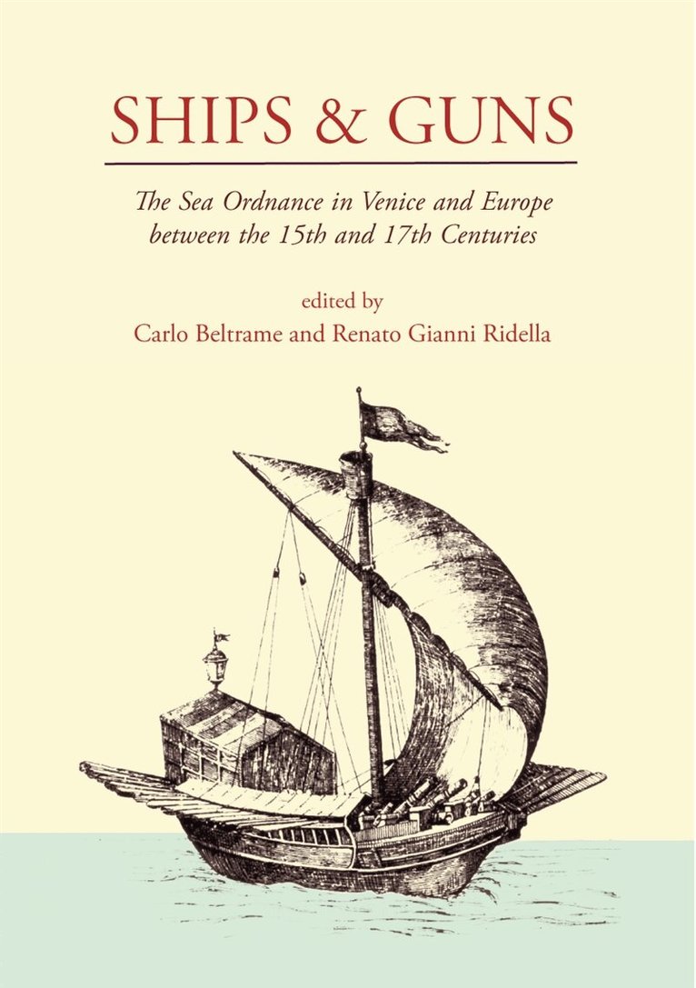 Carlo Beltrame, Renato Gianni Ridella - Ships and Guns, E-bok