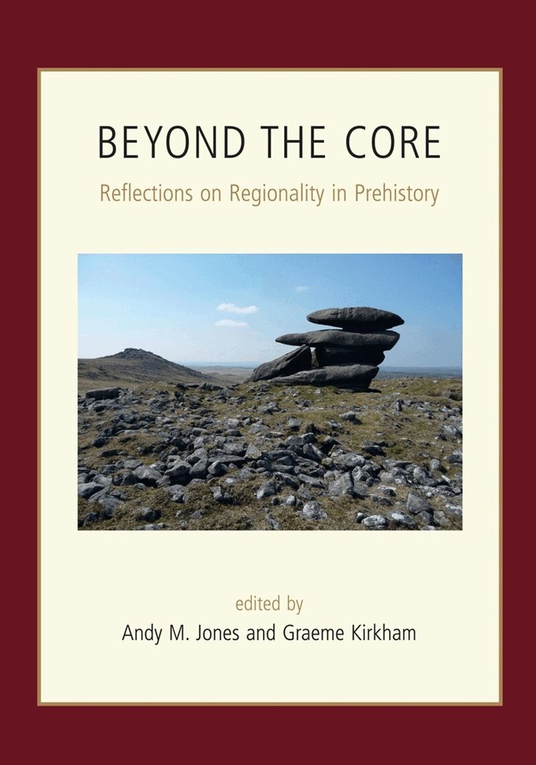 Andy M. Jones, Graeme Kirkham - Beyond the Core, E-bok