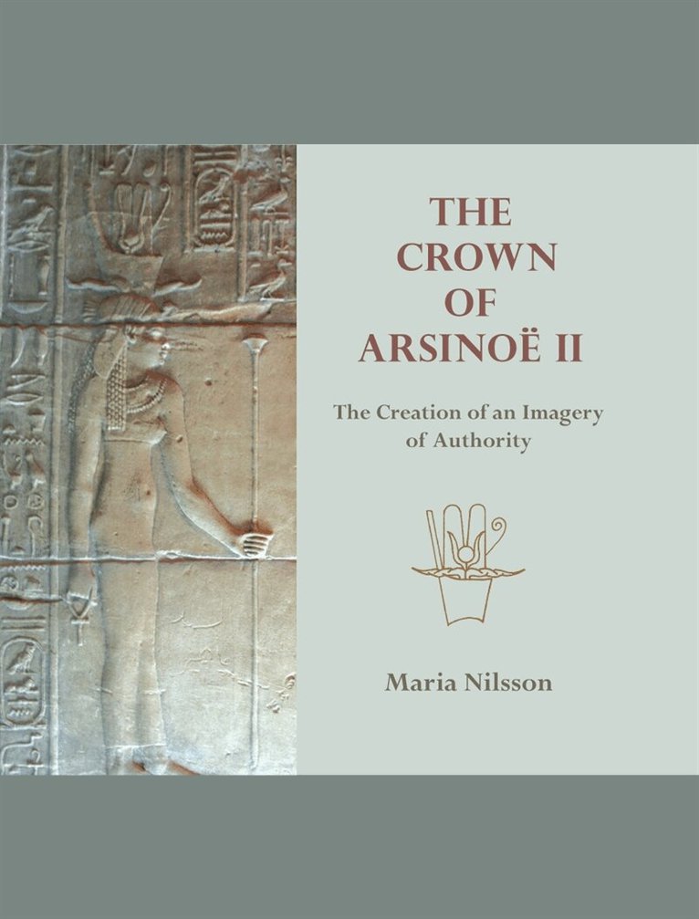 Maria Nilsson - The Crown of Arsinoë II, E-bok
