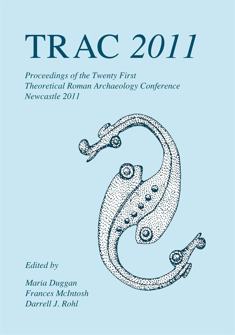 Maria Duggan, Frances McIntosh, Darrell J. Rohl - TRAC 2011, E-bok