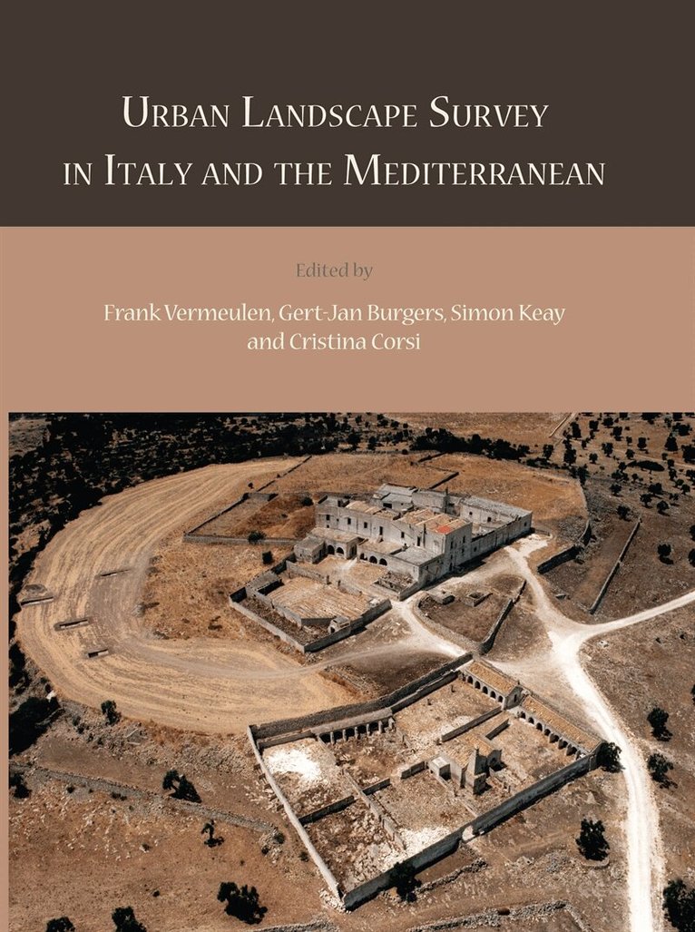 F. Vermeulen, Gert-Jan Burgers, Simon Keay, Cristina Corsi - Urban Landscape Survey in Italy and the Mediterranean, E-bok