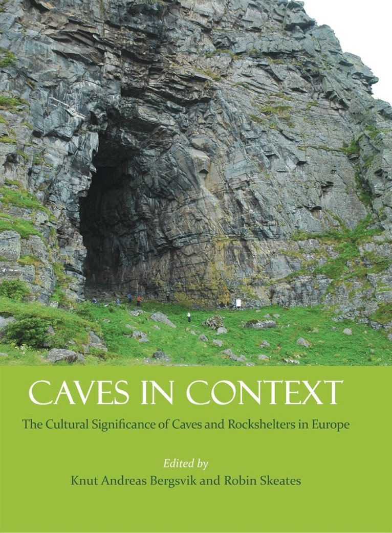 Knut Andreas Bergsvik, Robin Skeates - Caves in Context, E-bok