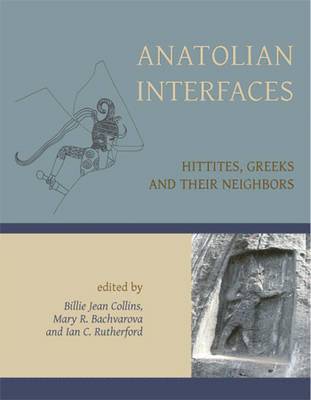 Billie Jean Collins, Mary R Bachvarova, Ian Rutherford - Anatolian Interfaces, Häftad. Tillgänglighet: Tillfälligt slut