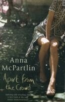 Anna McPartlin - Apart from the Crowd, Häftad