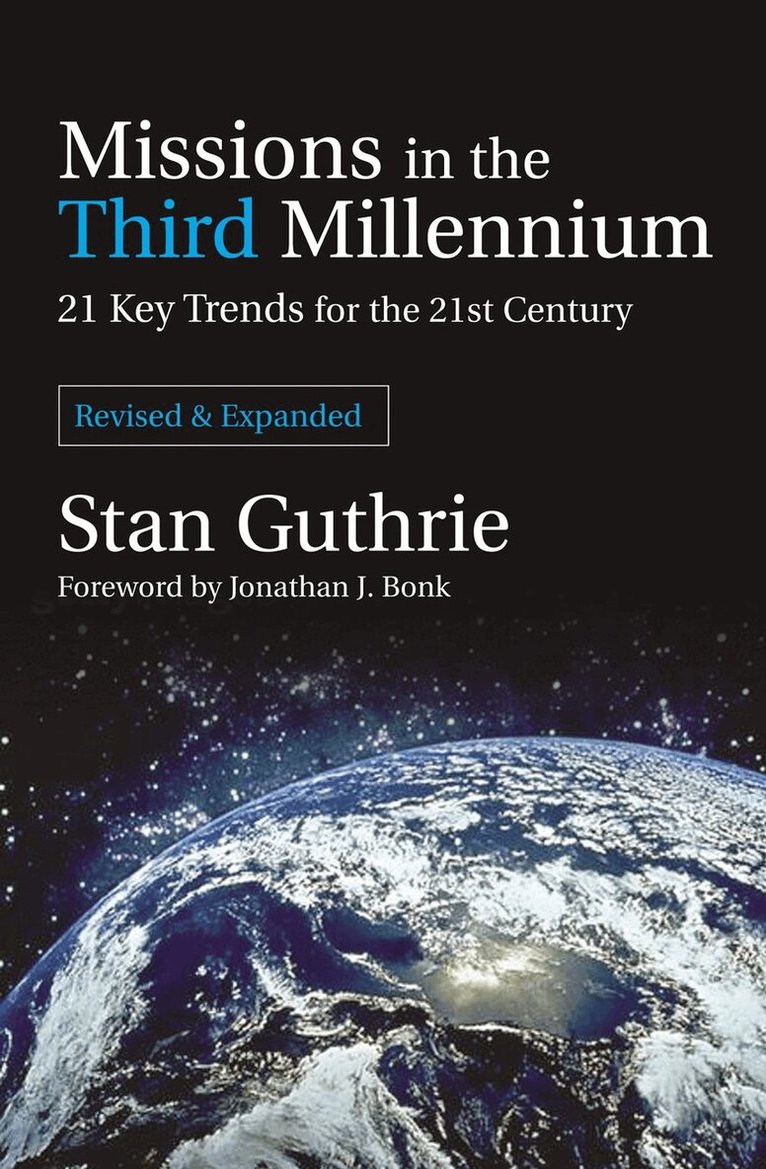 Stan Guthrie - Missions in the Third Millennium, Häftad