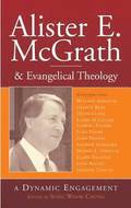 Alister E McGrath and Evangelical Theology