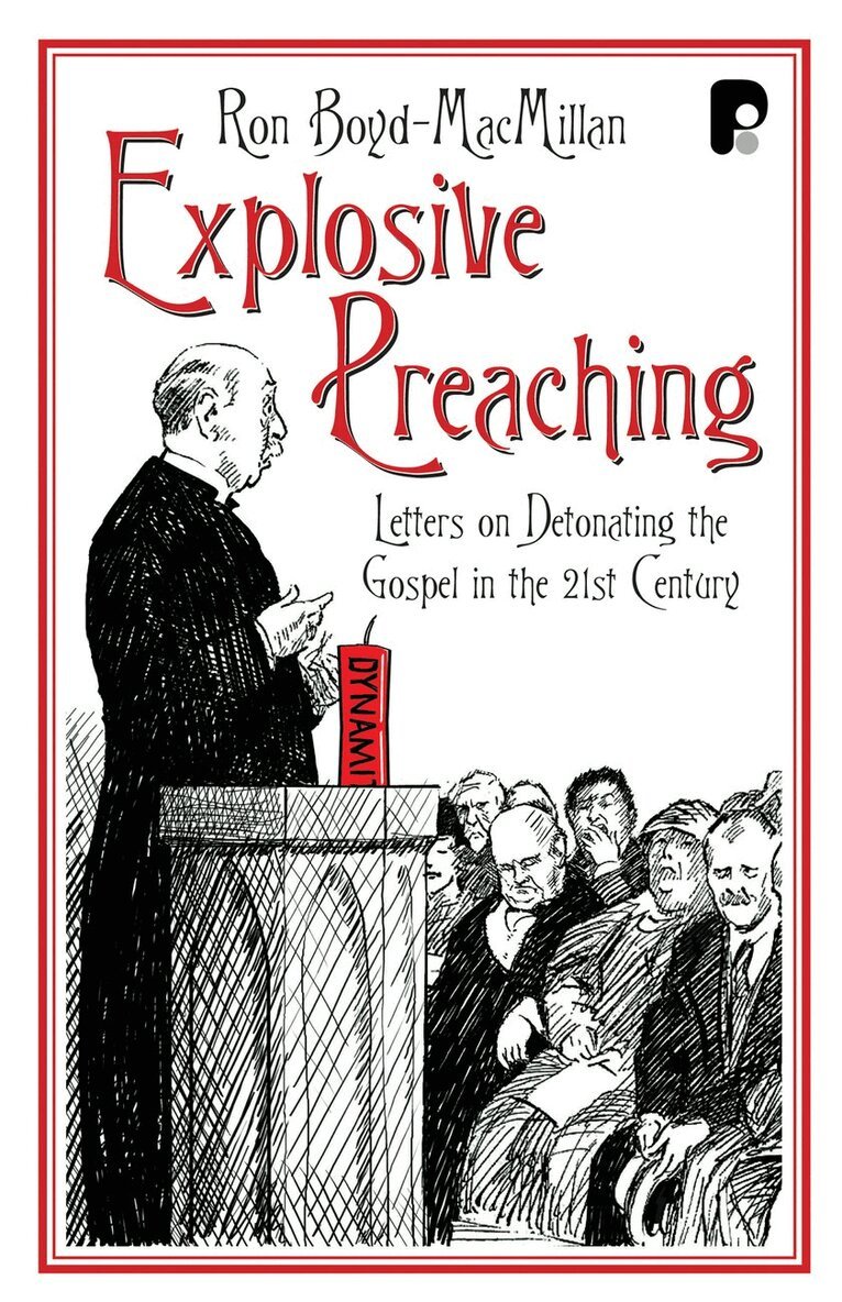 Ronald Boyd-MacMillan - Explosive Preaching, Häftad