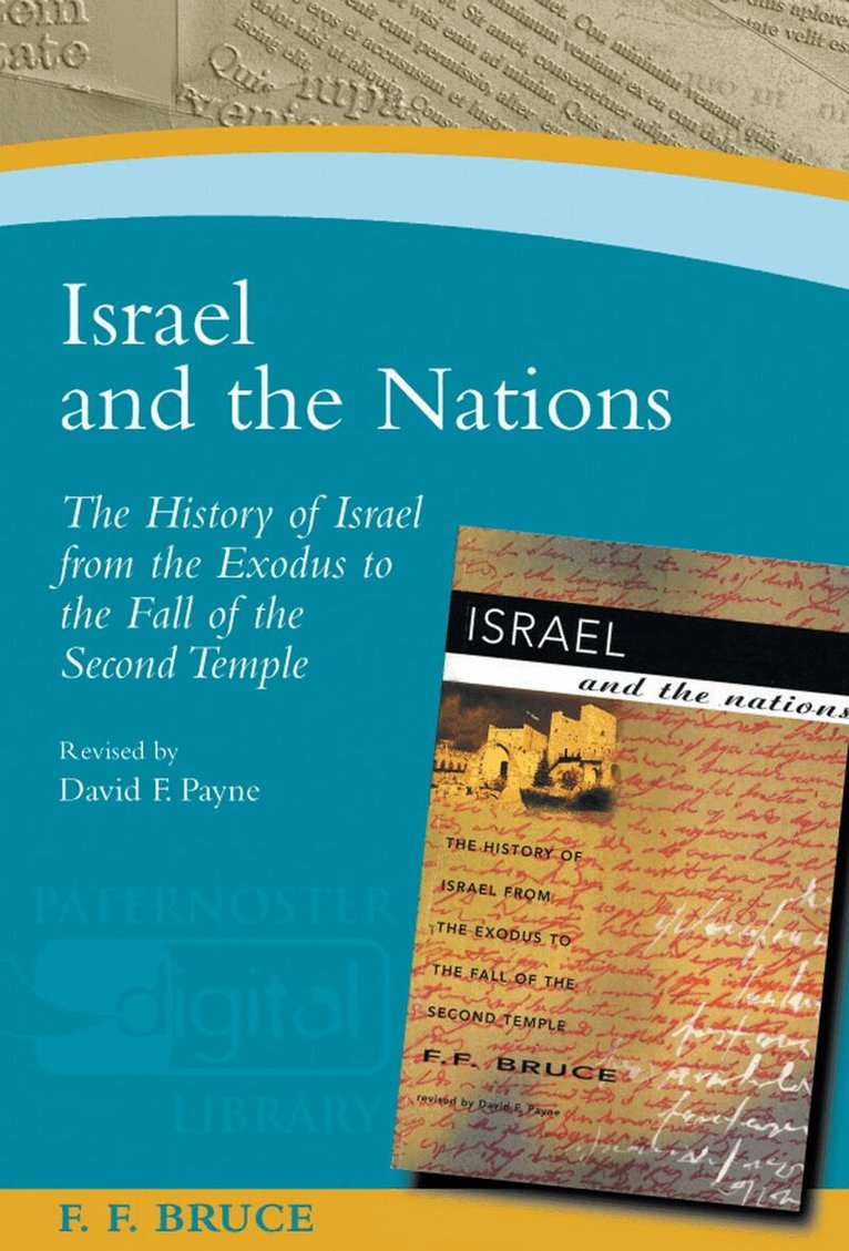 Frederick Fyvie Bruce - Israel and the Nations, Häftad. Tillgänglighet: Lägg i varukorg