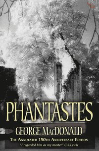 Phantastes (150th Anniversary Edition)