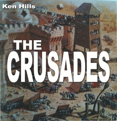 Ken Hills - Crusades, Häftad