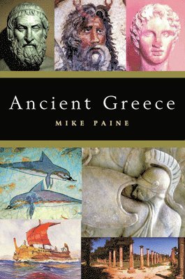 Mike Paine - Ancient Greece, Inbunden