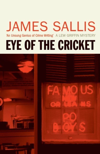 James Sallis - Eye of the Cricket, E-bok