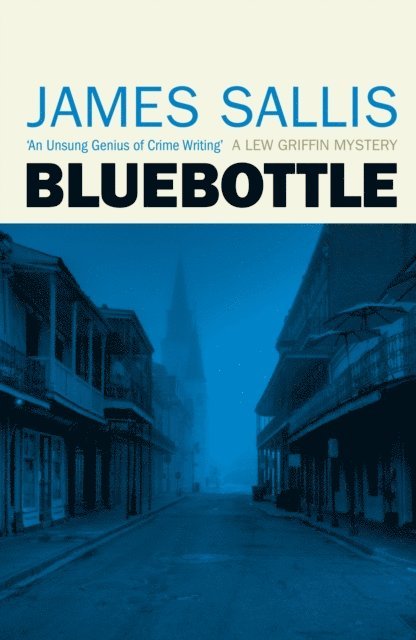 James Sallis - Bluebottle, E-bok