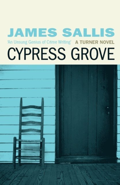 James Sallis - Cypress Grove, E-bok
