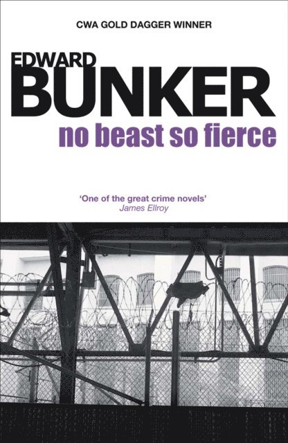 Edward Bunker - No Beast So Fierce, E-bok