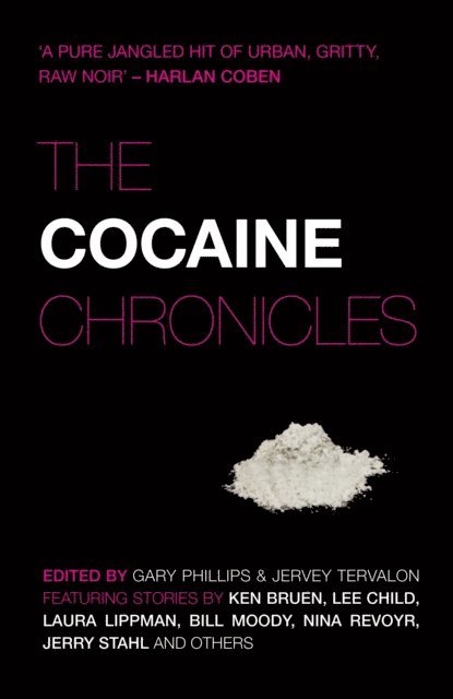 Ed G Phillips, Jervey Tervalon, Gary Phillips - Cocaine Chronicles, E-bok